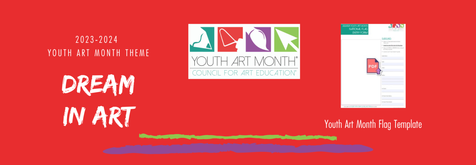 2024 Youth Art Month Flag Contest Check out this opportunity